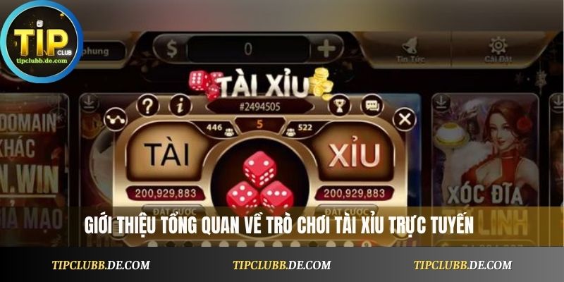 Giới thiệu tổng quan về trò chơi Tài Xỉu Online